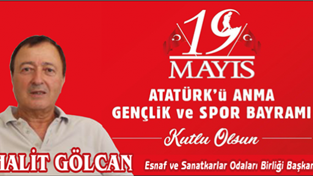 Halit Gölcan 19 Mayıs Atatürk'ü Anma, Gençlik ve Spor Bayramı