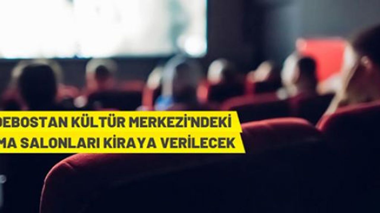 Kadıköy Belediyesi'nden kiralık sinema salonları
