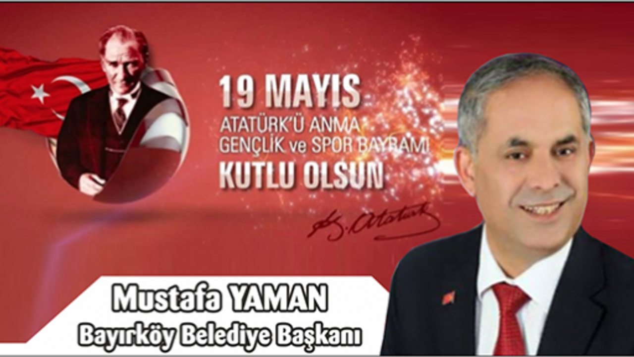 Mustafa Yaman 19 Mayıs Atatürk'ü Anma, Gençlik ve Spor Bayramı