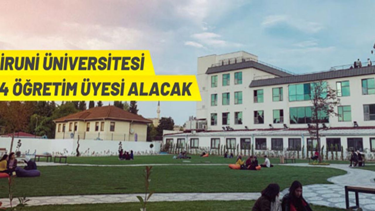Biruni Üniversitesi 94 Öğretim Üyesi alacak