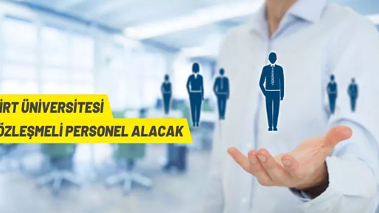 Siirt Üniversitesi Rektörlüğü 31 Sözleşmeli Personel alacak