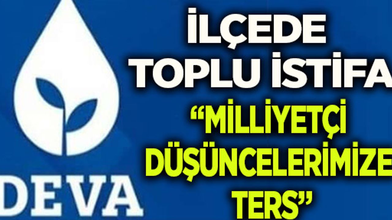 O İLÇEDE  TOPLU İSTİFA