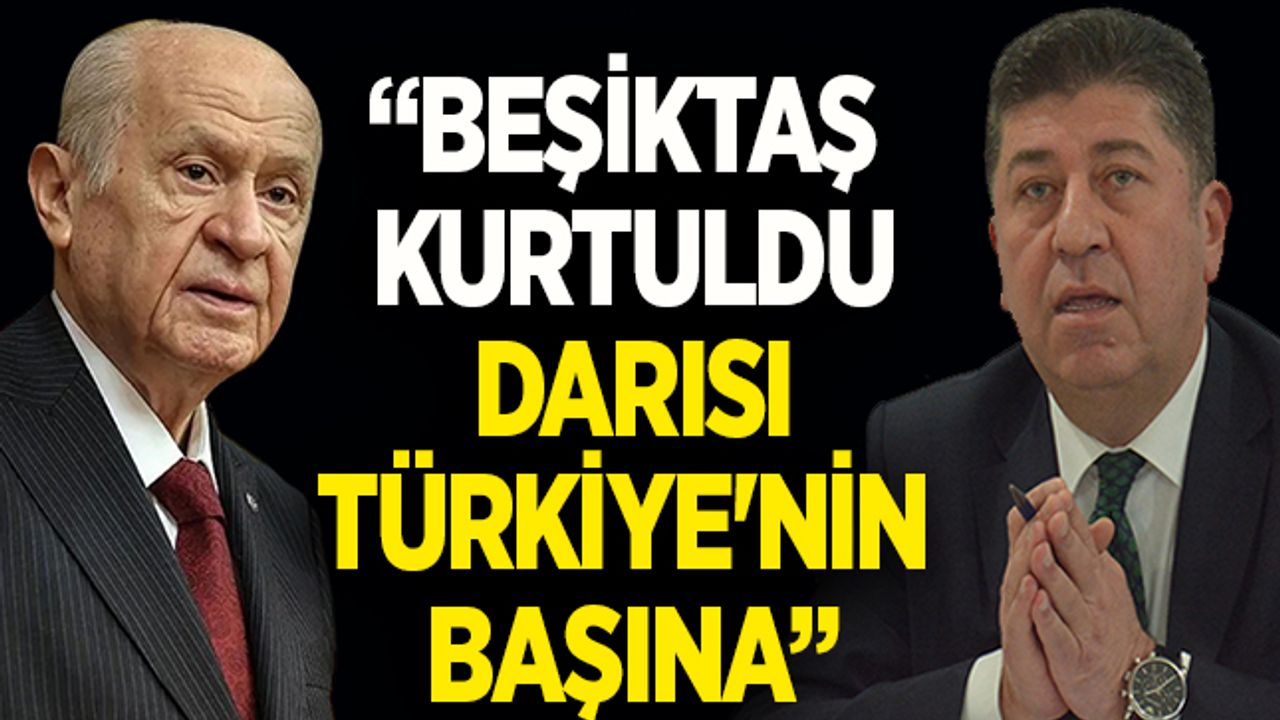 Tüzün, “Beşiktaş kurtuldu, darısı Türkiye’nin başına