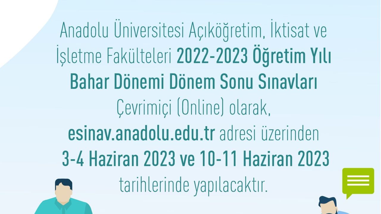AÖF Bahar Dönem Sonu Sınavlarının tarihleri açıklandı