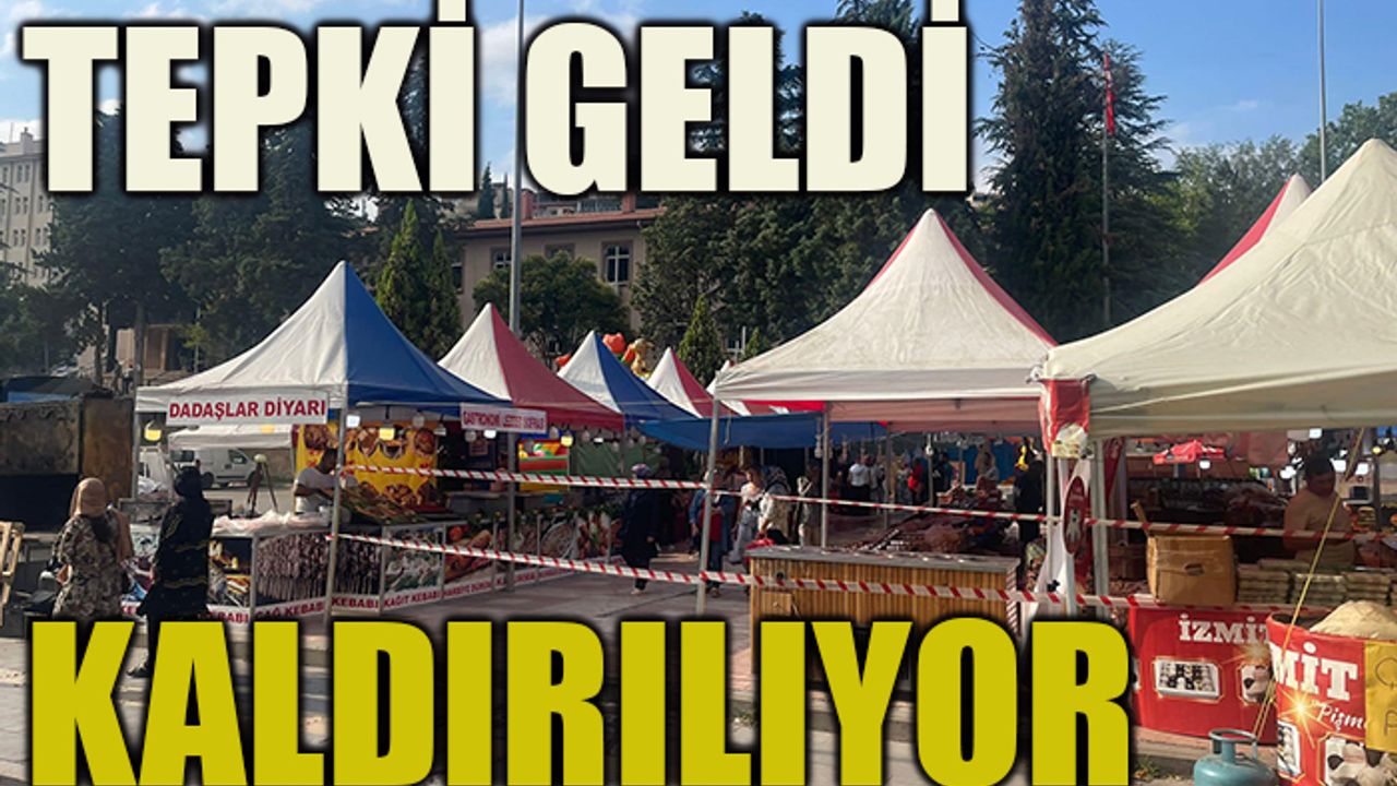 TEPKİ GELDİ, KALDIRILIYOR