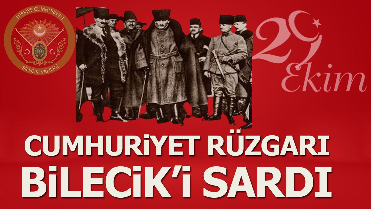Cumhuriyet Rüzgarı Bilecik'i sardı