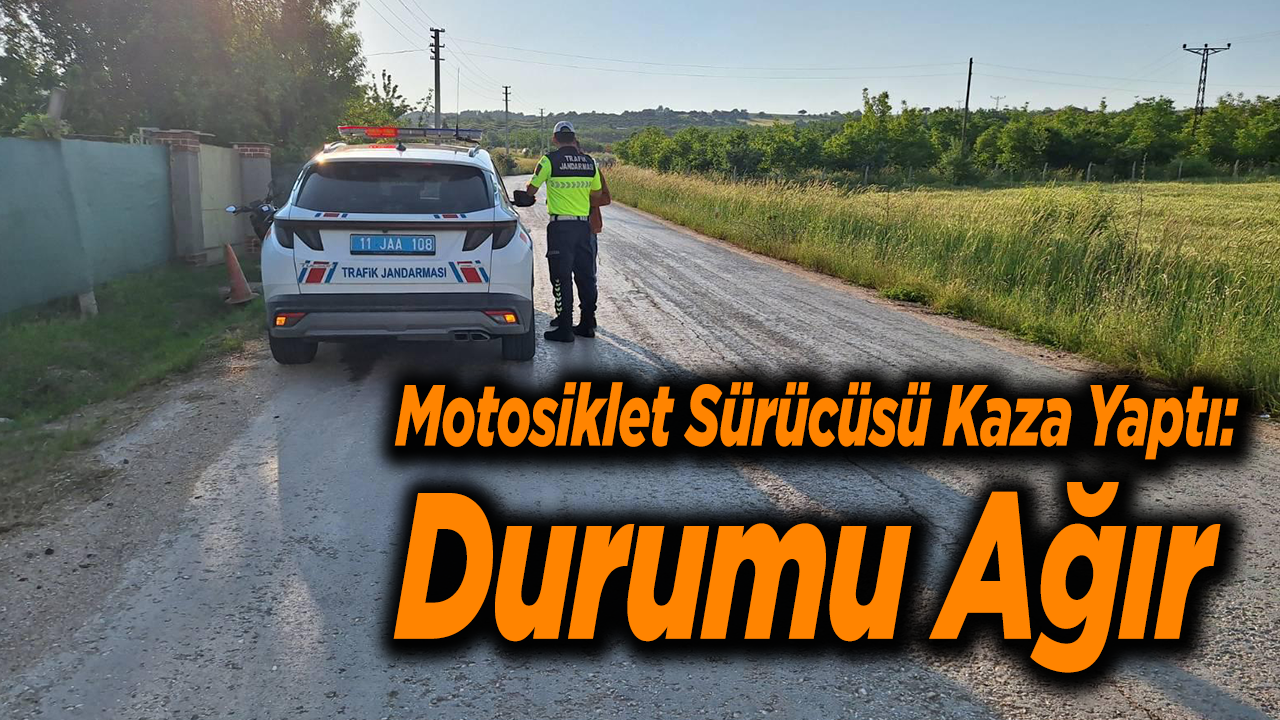 Motosiklet Sürücüsü Kaza Yaptı: Durumu Ağır