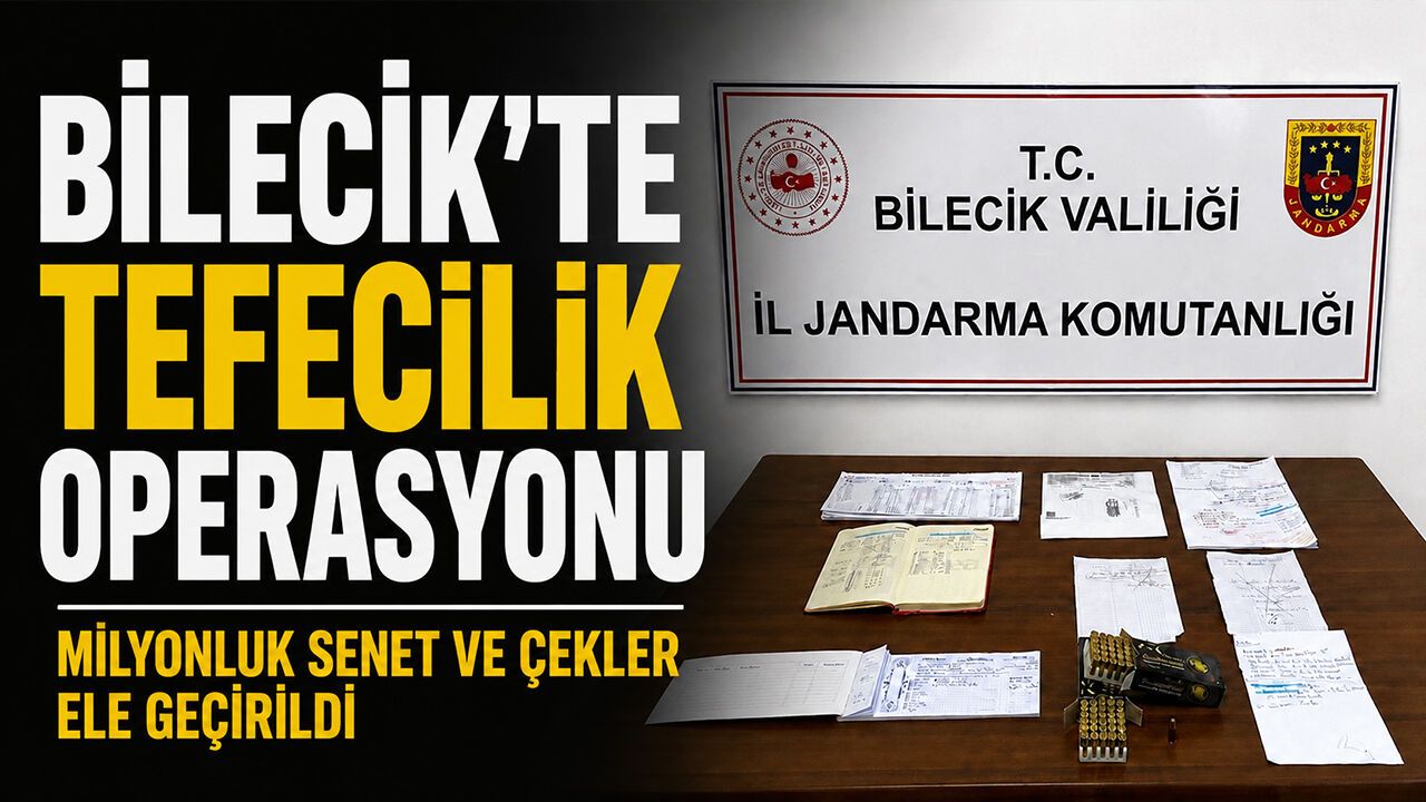 Bilecik'te Tefecilik Operasyonu