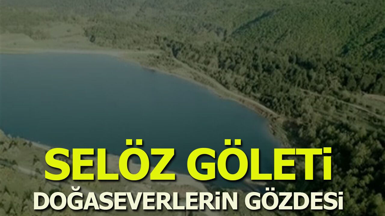 Selöz Göleti, Doğaseverlerin Gözdesi