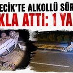 Bilecik’te Alkollü Sürücü Takla Attı: 1 Yaralı