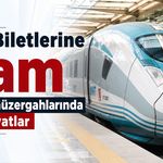 YHT Biletlerine Zam: Bilecik Güzergahlarında Yeni Fiyatlar