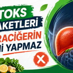 Detoks Paketleri Karaciğerin İşini Yapmaz