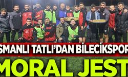 OSMANLI TATLI’DAN BİLECİKSPOR’A MORAL JESTİ
