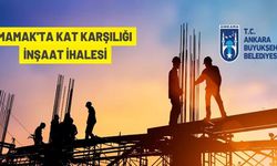 Ankara Büyükşehir Belediyesi Başkanlığından inşaat ihalesi