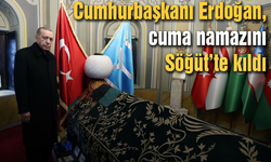 Cumhurbaşkanı Erdoğan, cuma namazını Söğüt’te kıldı