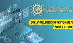 Ticaret Bakanlığı Sözleşmeli Bilişim Personeli Alacak
