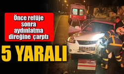 Önce refüje sonra aydınlatma direğine  çarptı