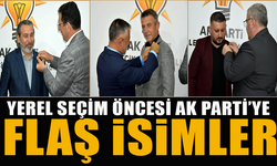 YEREL SEÇİM ÖNCESİ AK PARTİ’YE FLAŞ İSİMLER