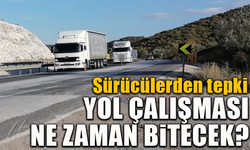 SÜRÜCÜLERDEN TEPKİ- YOL ÇAŞILMASI NE ZAMAN BİTECEK?