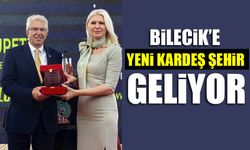 BİLECİK'E YENİ KARDEŞ ŞEHİR GELİYOR