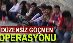 DÜZENSİZ GÖÇMEN OPERASYONU