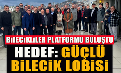 BİLECİKLİLER PLATFORMU BULUŞTU