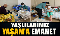 YAŞLILARIMIZ YAŞAM’A EMANET