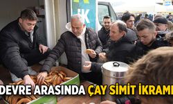 DEVRE ARASINDA ÇAY SİMİT İKRAMI