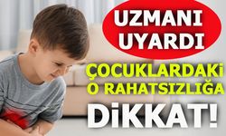 UZMANI UYARDI ÇOCUKLARDAKİ O RAHATSIZLIĞA DİKKAT!