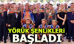 YÖRÜK ŞENLİKLERİ BAŞLADI