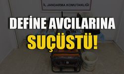 DEFİNE AVCILARINA SUÇÜSTÜ!