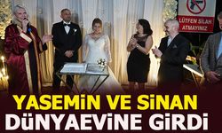 YASEMİN VE SİNAN DÜNYAEVİNE GİRDİ