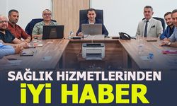 SAĞLIK HİZMETLERİNDEN İYİ HABER