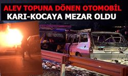 ALEV TOPUNA DÖNEN OTOMOBİL KARI-KOCAYA MEZAR OLDU