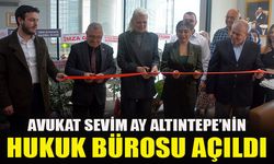 AVUKAT SEVİM AY ALTINTEPE’NİN HUKUK BÜROSU AÇILDI