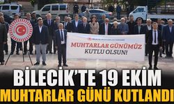 BİLECİK'TE 19 EKİM MUHTARLAR GÜNÜ KUTLANDI!