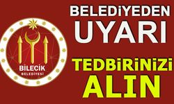 BELEDİYEDEN UYARI; TEDBİRİNİZİ ALIN!