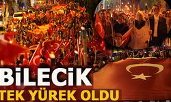 BİLECİK TEK YÜREK OLDU