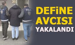 DEFİNE AVCISI YAKALANDI