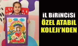 İL BİRİNCİSİ ÖZEL ATABİL KOLEJİ’NDEN