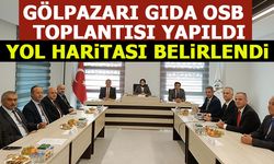 GÖLPAZARI GIDA OSB  TOPLANTISI YAPILDI