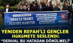 YENİDEN REFAHLI GENÇLER HÜKÜMETE SESLENDİ:  "DERHAL BU HATADAN DÖNÜLMELİ"