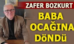 ZAFER BOZKURT BABA OCAĞINA DÖNDÜ