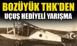 BOZÜYÜK THK’DEN UÇUŞ HEDİYELİ YARIŞMA