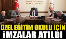 ÖZEL EĞİTİM OKULU İÇİN İMZALAR ATILDI!