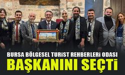 BURSA BÖLGESEL TURİST REHBERLERİ ODASI BAŞKANINI SEÇTİ