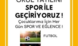 BAYIRKÖY’DE ÇOCUKLAR YARIYILI SPOR YARAPARAK DEĞERLENDİRECEK