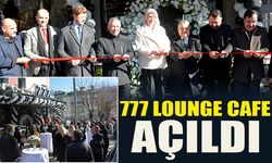 777 LOUNGE CAFE AÇILDI