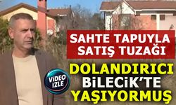 SAHTE İLANLA DOLANDIRICILIK YAPAN KİŞİ BİLECİK'TEN ÇIKTI