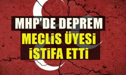 MHP'DE DEPREM! MECLİS ÜYESİ İSTİFA ETTİ!